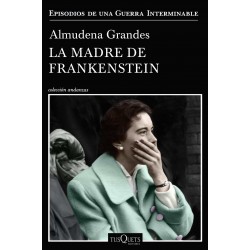 LA MADRE DE FRANKSTEIN