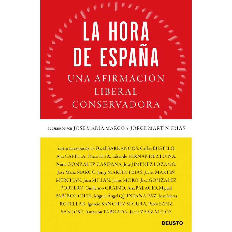 LA HORA DE ESPAÑA: UNA AFIRMACIÓN LIBERAL CONSERVADORA