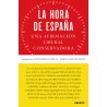 LA HORA DE ESPAÑA: UNA AFIRMACIÓN LIBERAL CONSERVADORA