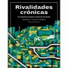 RIVALIDADES CRÓNICAS