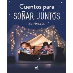 CUENTOS PARA SOÑAR JUNTOS