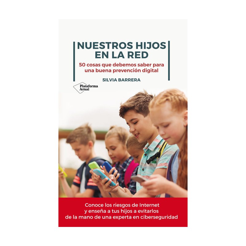 NUESTROS HIJOS EN LA RED