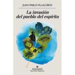 LA INVASIÓN DEL PUEBLO DEL ESPÍRITU