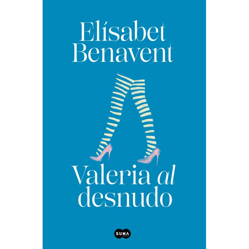 VALERIA AL DESNUDO (SAGA VALERIA 4)