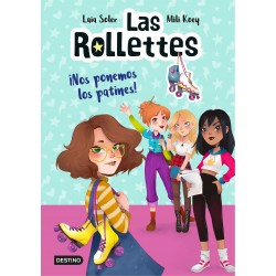 LAS ROLLEETES 1. ¡NOS PONEMOS LOS PATINES! (DE 9 A 12 AÑOS)