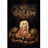 LA SOMBRA DEL GOLEM